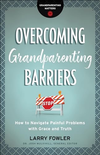 Cover image for Overcoming Grandparenting Barriers, isbn: 9780764231322