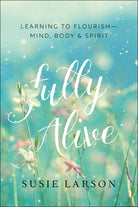 Cover image for Fully Alive, isbn: 9780764231704