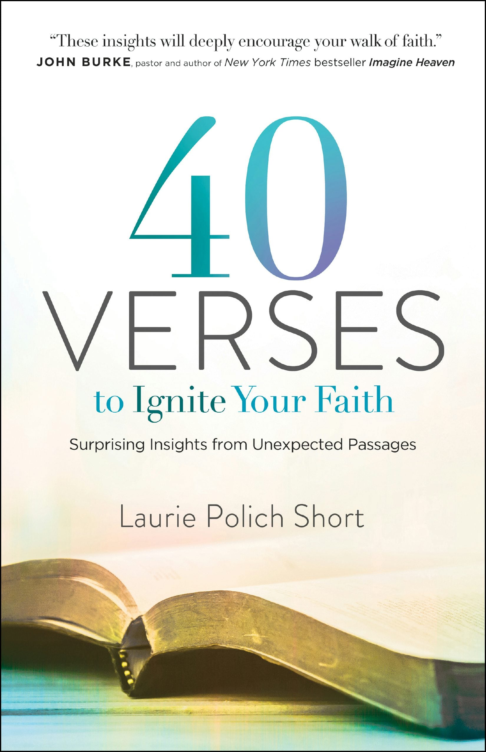Cover image for 40 Verses to Ignite Your Faith, isbn: 9780764232565