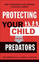 Cover image for Protecting Your Child from Predators, isbn: 9780764233333
