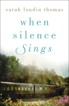 Cover image for When Silence Sings, isbn: 9780764234002