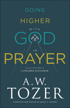 Cover image for Going Higher with God in Prayer, isbn: 9780764234040
