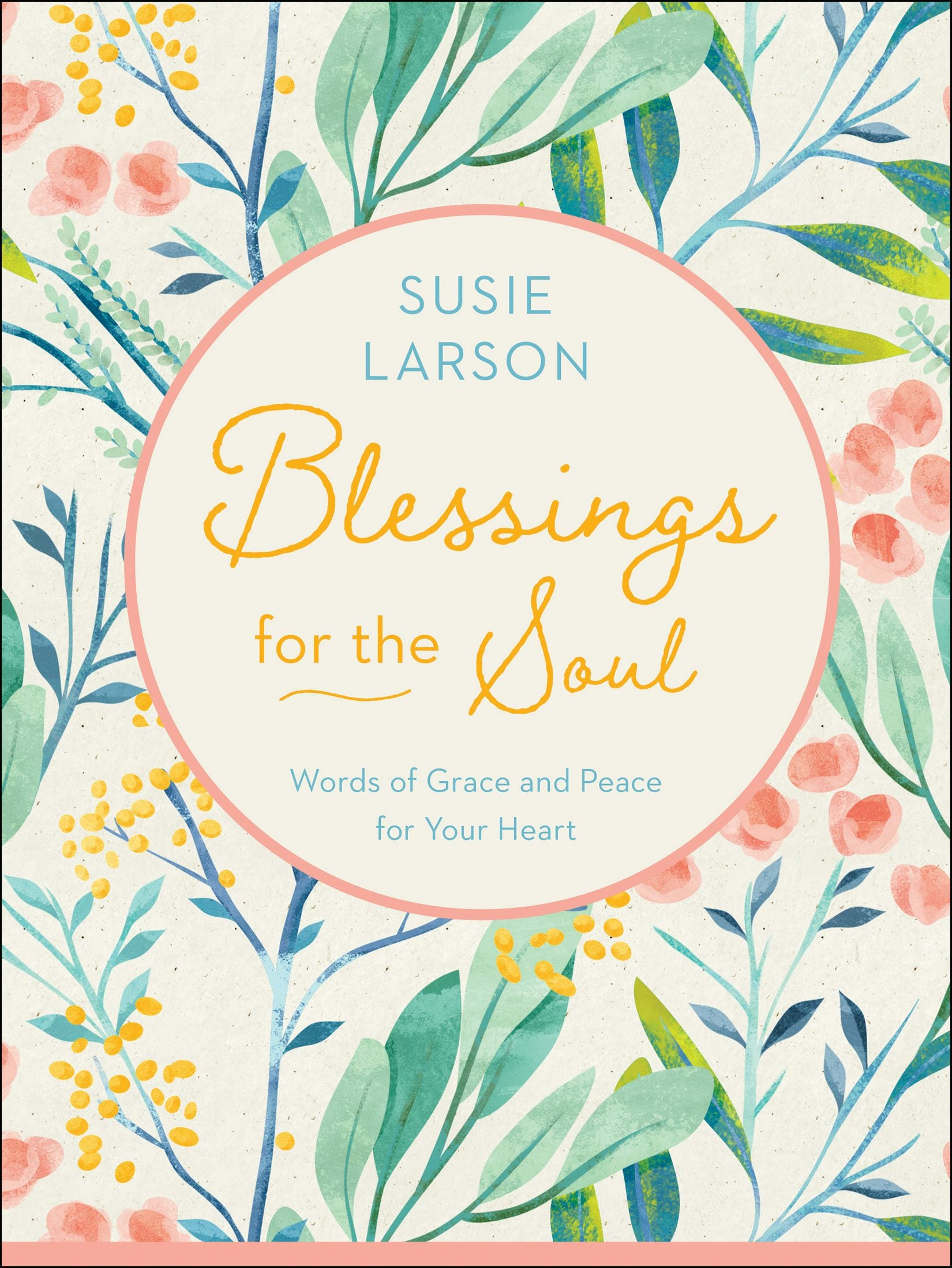 Cover image for Blessings for the Soul, isbn: 9780764234514