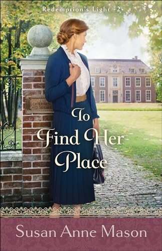 Cover image for To Find Her Place, isbn: 9780764235207