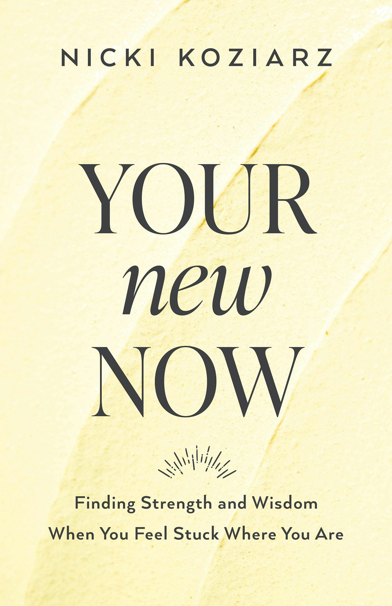 Cover image for Your New Now, isbn: 9780764237003
