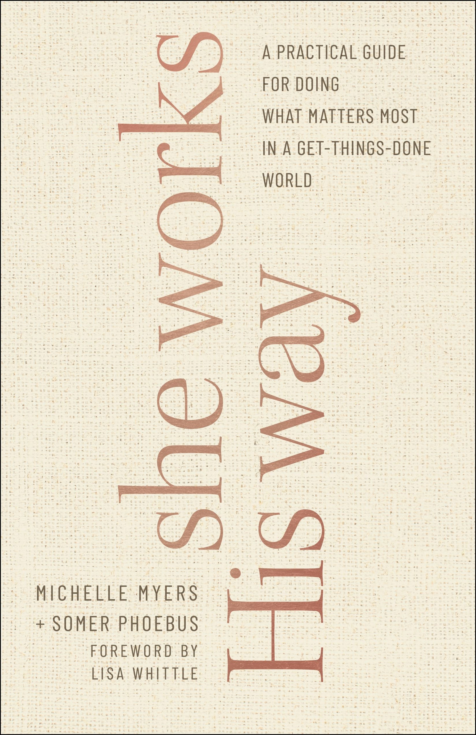 Cover image for She Works His Way, isbn: 9780764237690