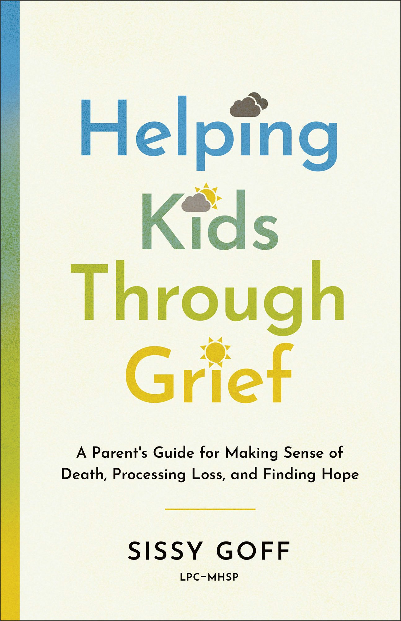 Cover image for Helping Kids Through Grief, isbn: 9780764241048
