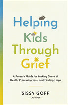 Cover image for Helping Kids Through Grief, isbn: 9780764241048