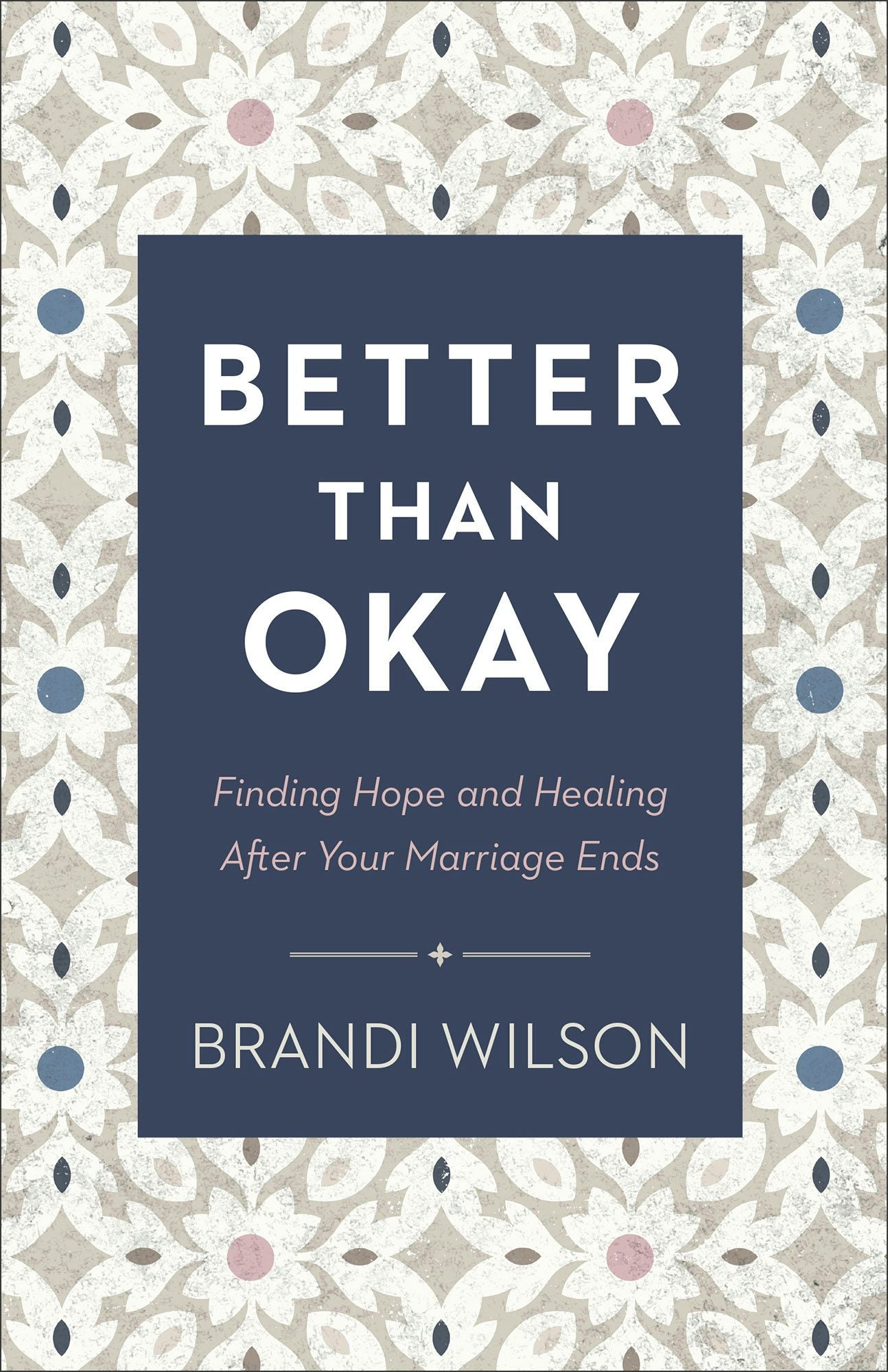 Cover image for Better Than Okay, isbn: 9780764241413