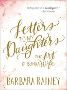 Cover image for Letters to My Daughters, isbn: 9780764241901