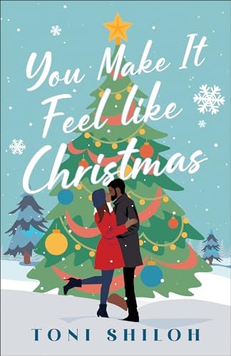 Cover image for You Make It Feel like Christmas, isbn: 9780764242069