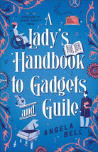 Cover image for A Lady's Handbook to Gadgets and Guile, isbn: 9780764242144