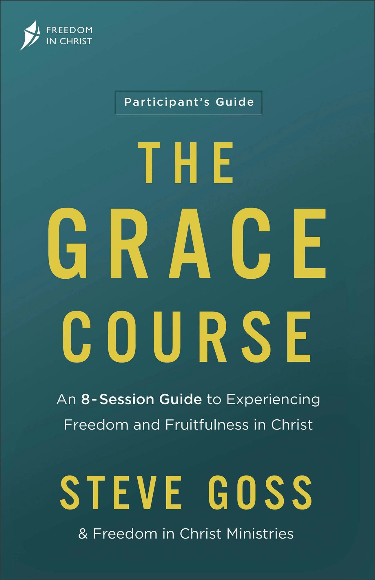 Cover image for The Grace Course Participant's Guide, isbn: 9780764242342