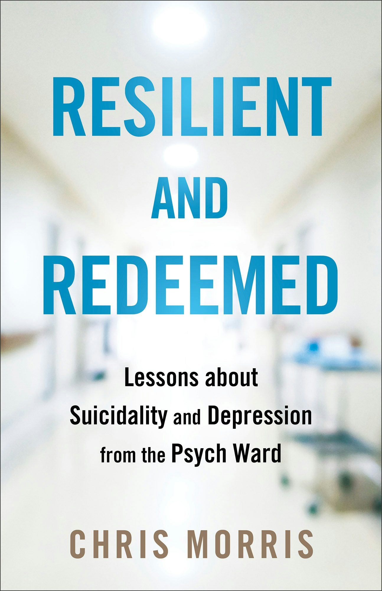Cover image for Resilient and Redeemed, isbn: 9780764242427