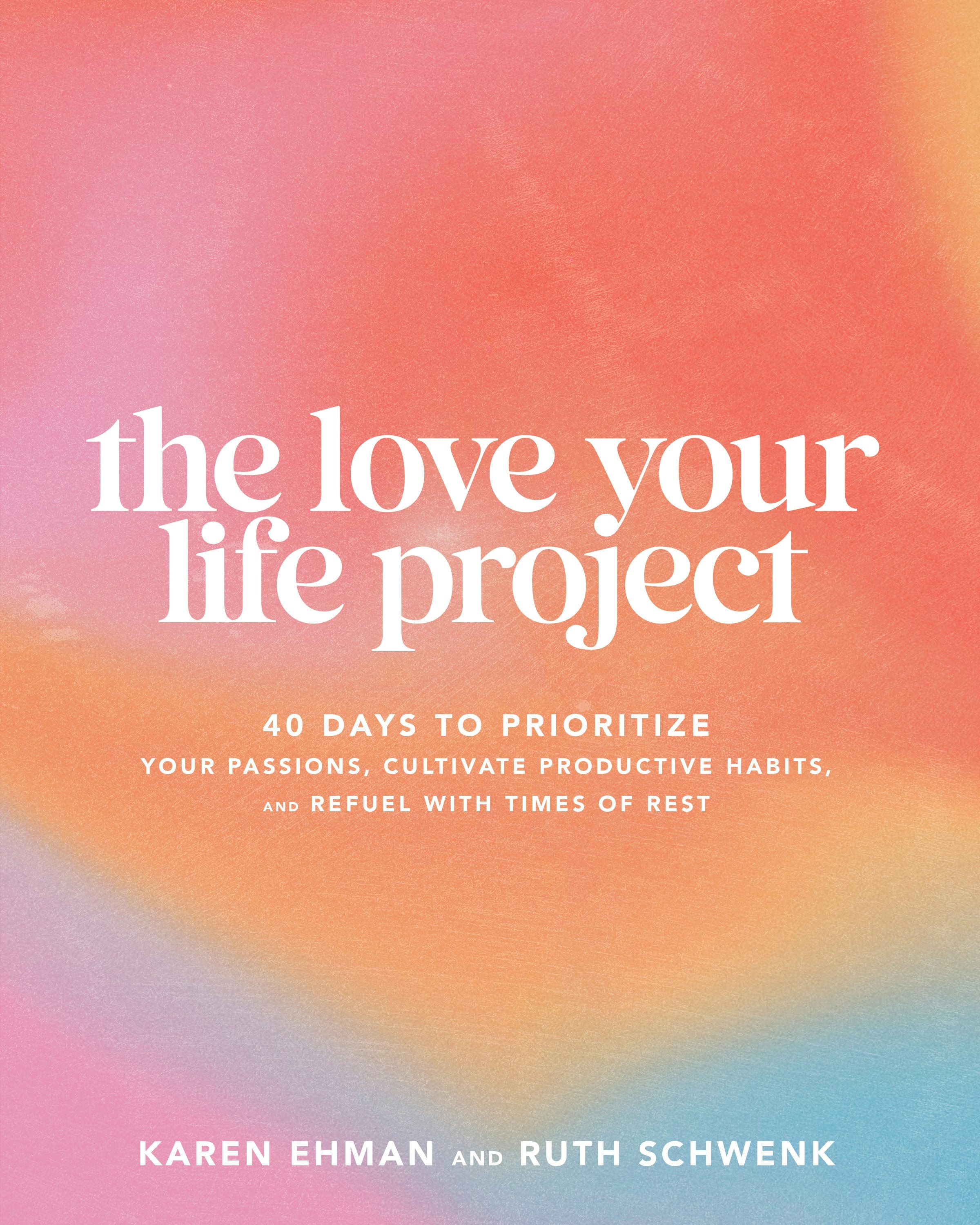 Cover image for The Love Your Life Project, isbn: 9780764242977