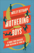 Cover image for Mothering Boys, isbn: 9780764243684