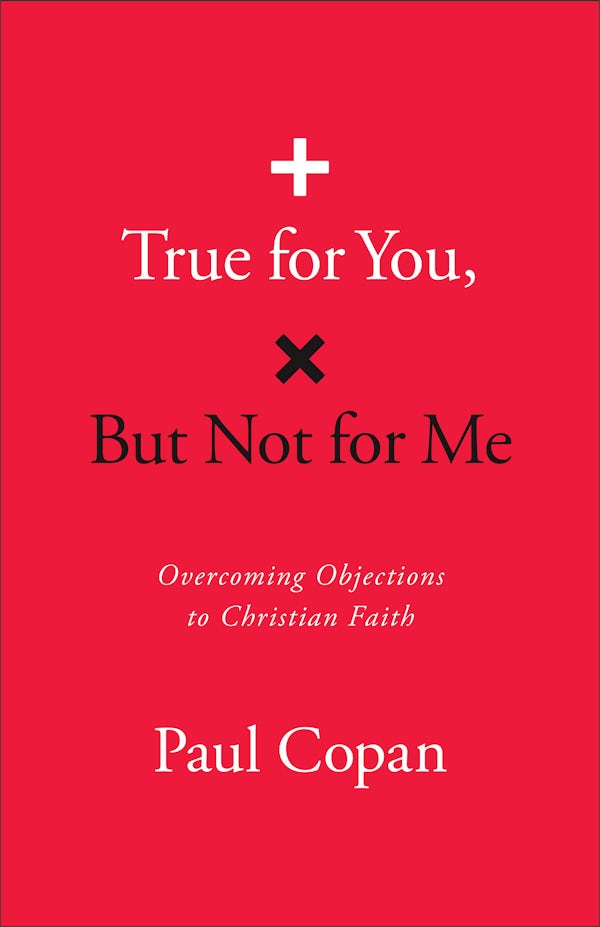 Cover image for True for You, But Not for Me, isbn: 9780764243844