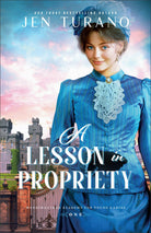 Cover image for A Lesson in Propriety, isbn: 9780764243851