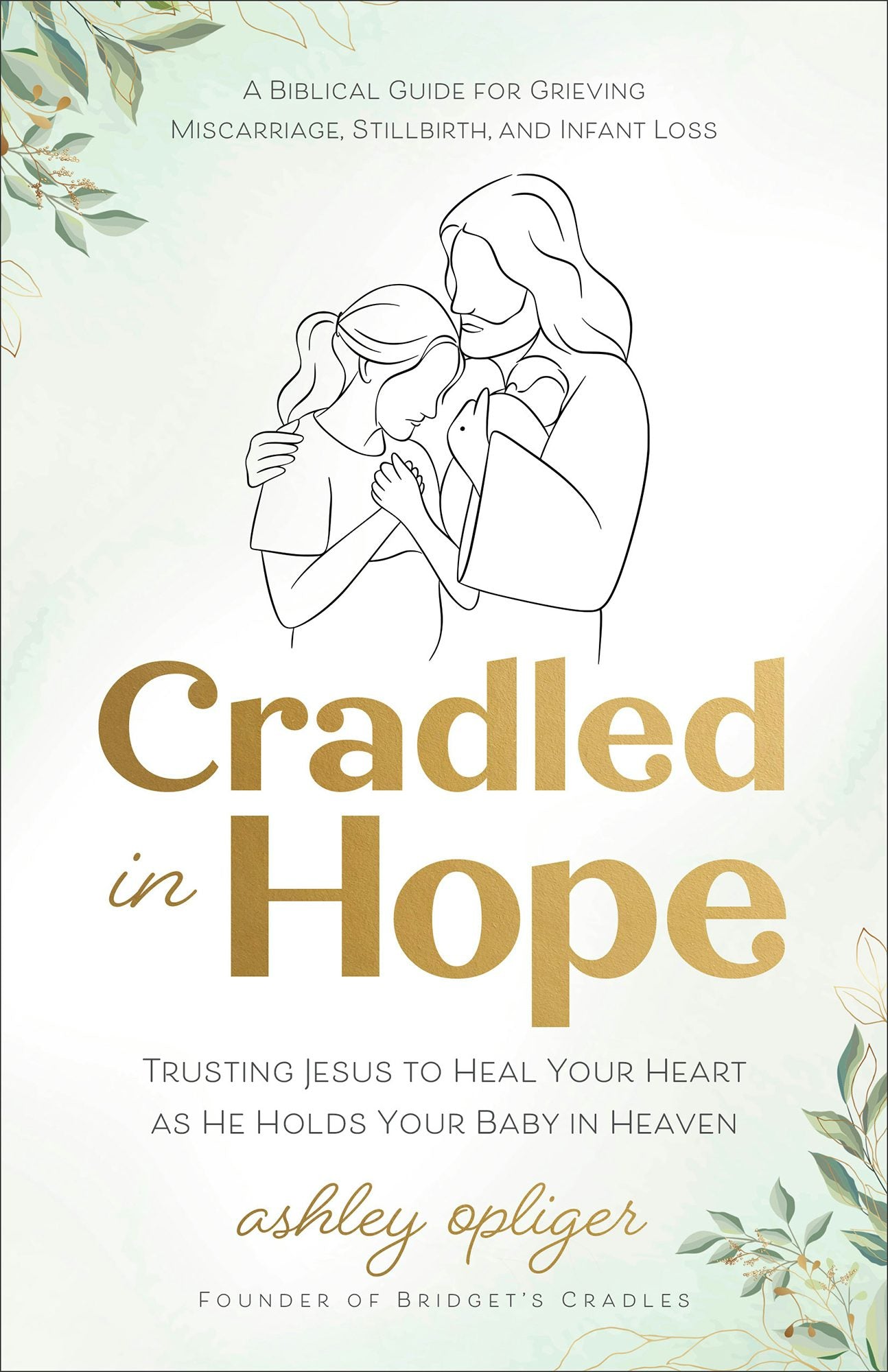 Cover image for Cradled in Hope, isbn: 9780764244346