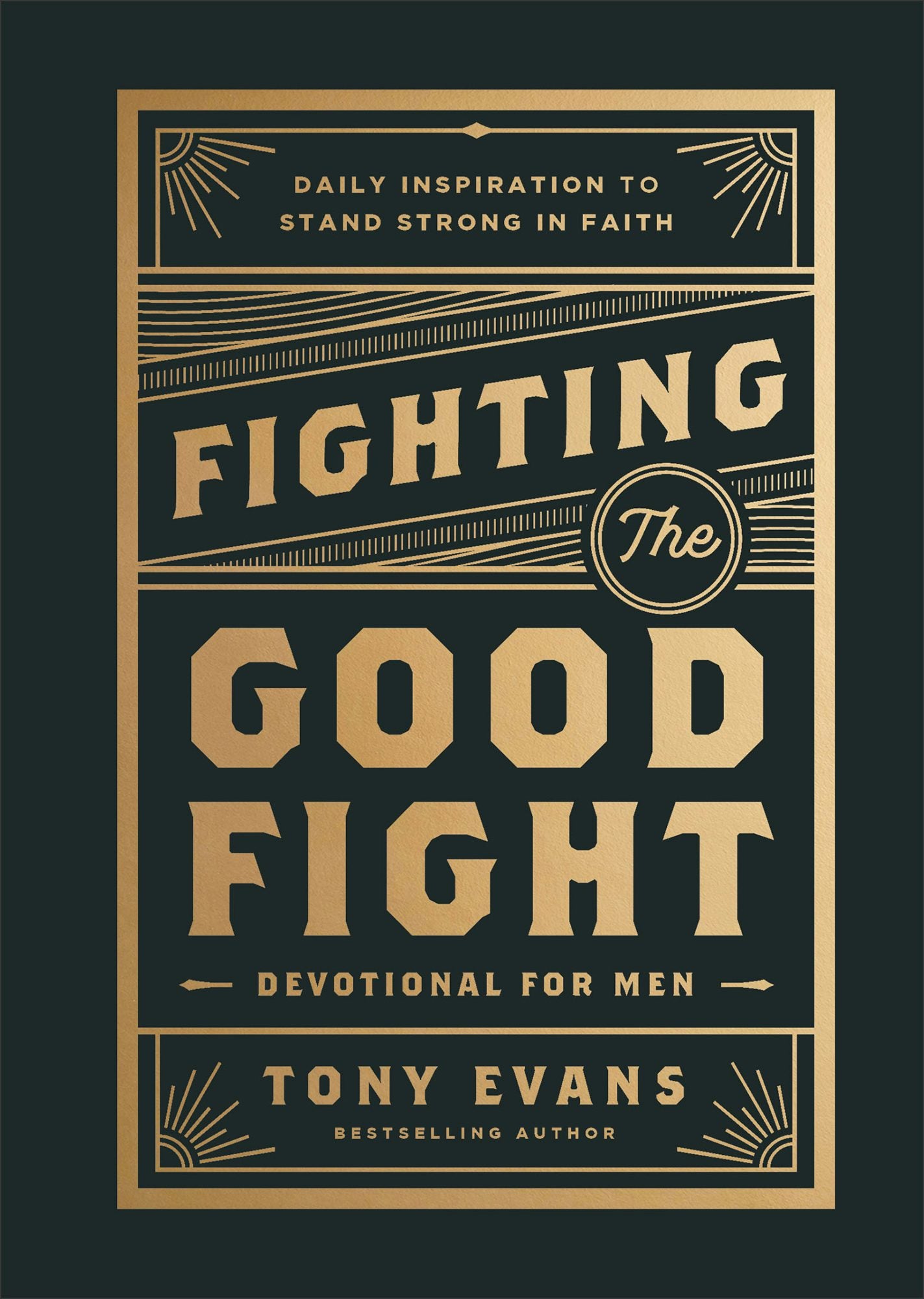 Cover image for Fighting the Good Fight Devotional for Men, isbn: 9780764244902