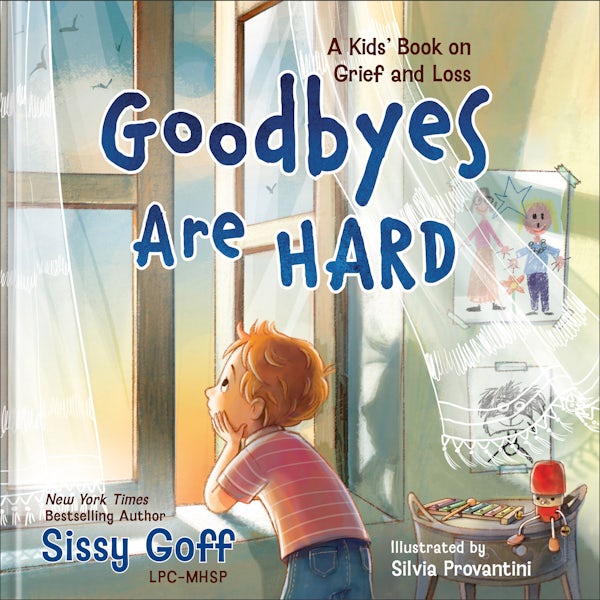 Cover image for Goodbyes Are Hard, isbn: 9780764245008