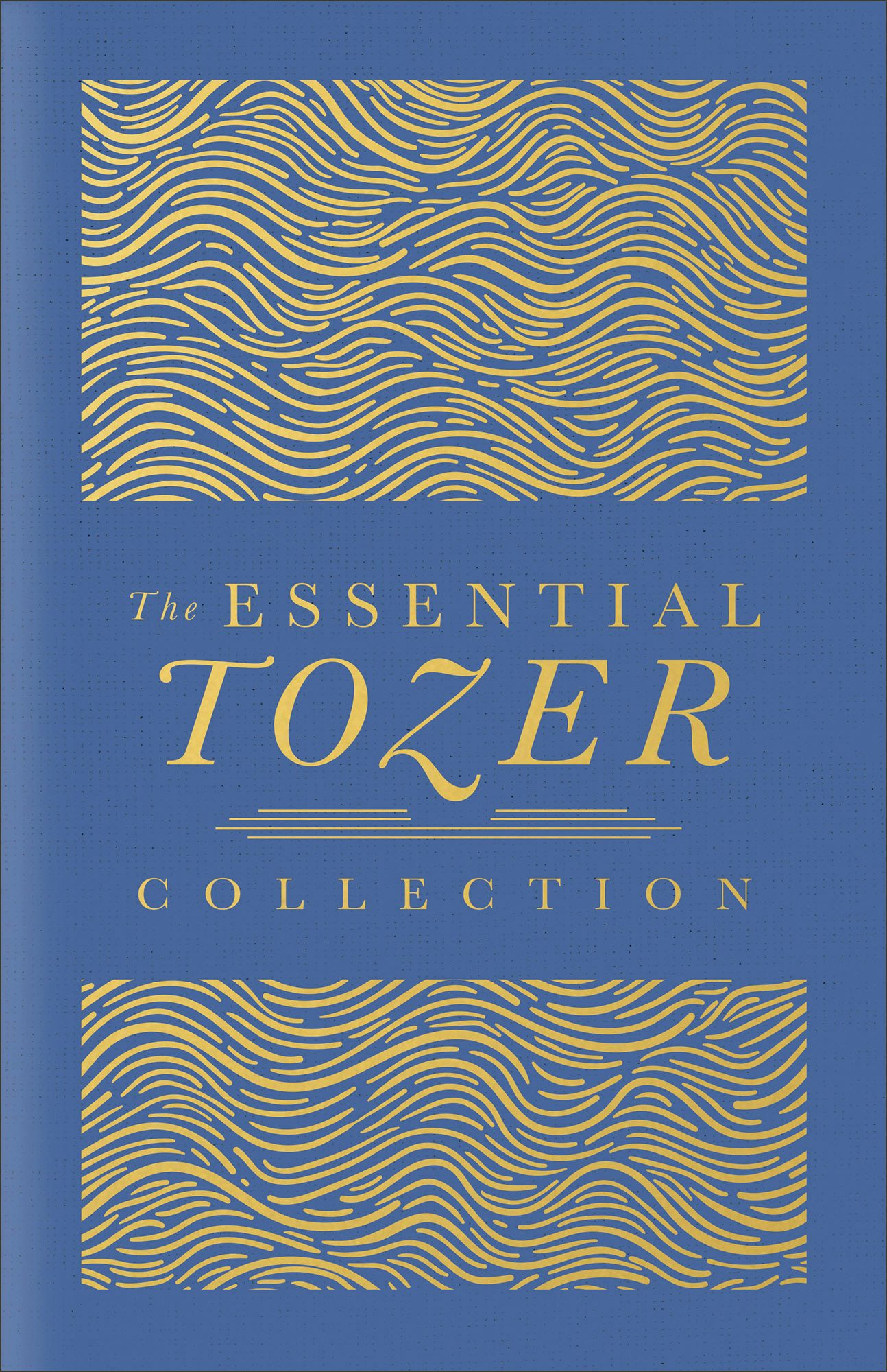 Cover image for The Essential Tozer Collection, isbn: 9780764245152