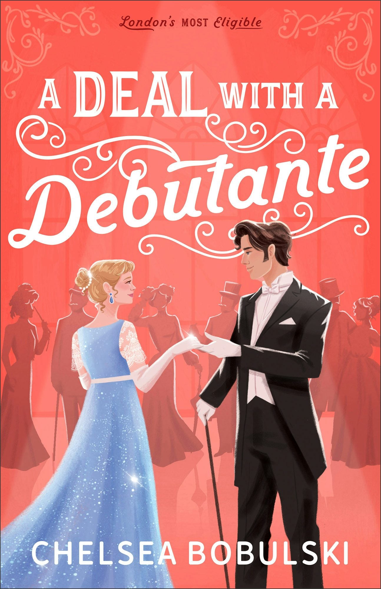 A Deal with a Debutante Baker Publishing Group A Deal with a Debutante Baker Publishing Group