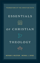 Cover image for Essentials of Christian Theology, isbn: 9780764245602