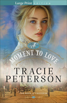 Cover image for A Moment to Love, isbn: 9780764245718