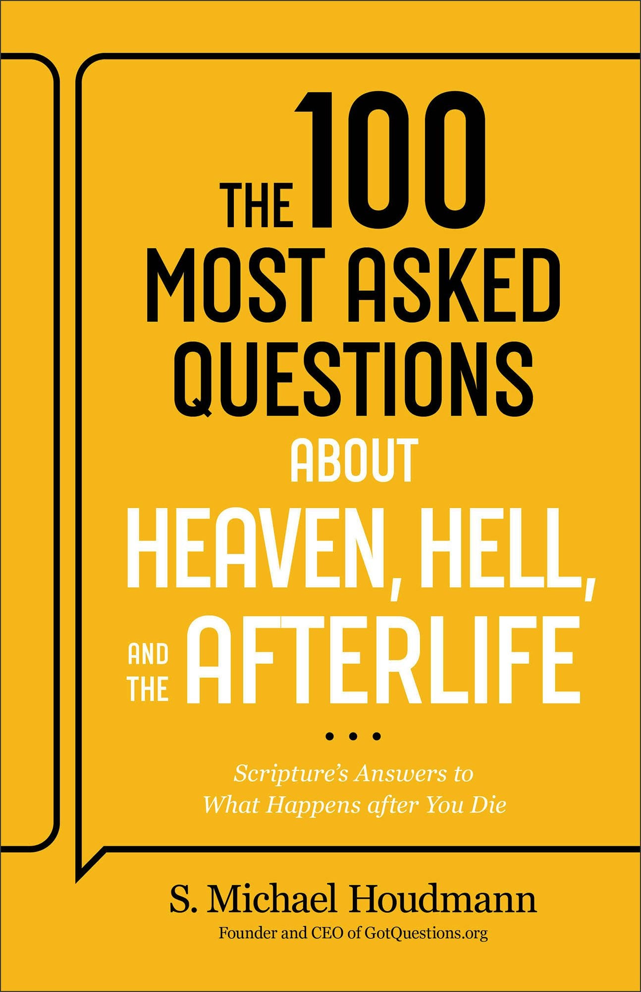 Cover image for The 100 Most Asked Questions about Heaven, Hell, and the Afterlife, isbn: 9780764245794