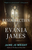 Cover image for The Resurrection of Evania James, isbn: 9780764246258