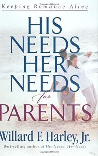 Cover image for His Needs, Her Needs for Parents, isbn: 9780800718336