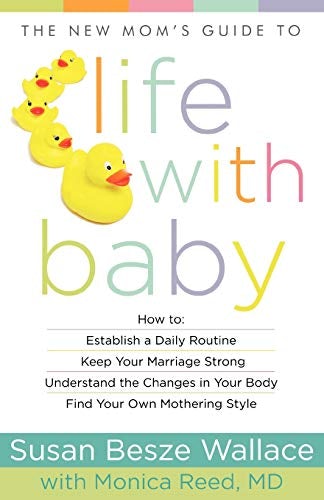 Cover image for The New Mom's Guide to Life with Baby, isbn: 9780800720278