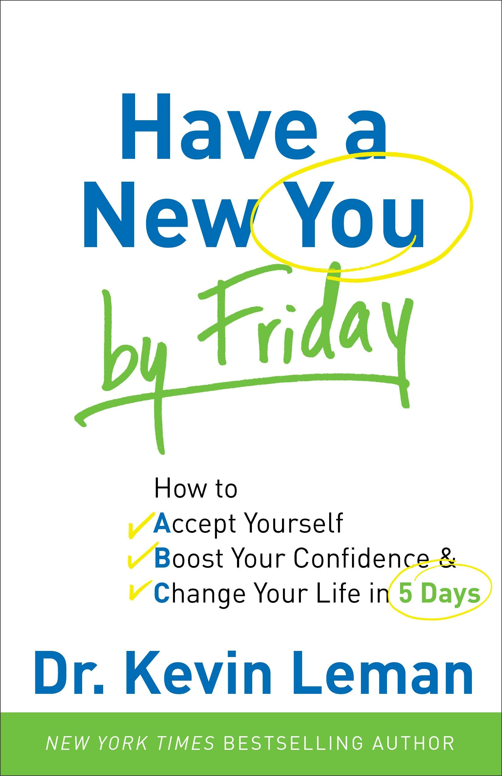 Cover image for Have a New You by Friday, isbn: 9780800720872