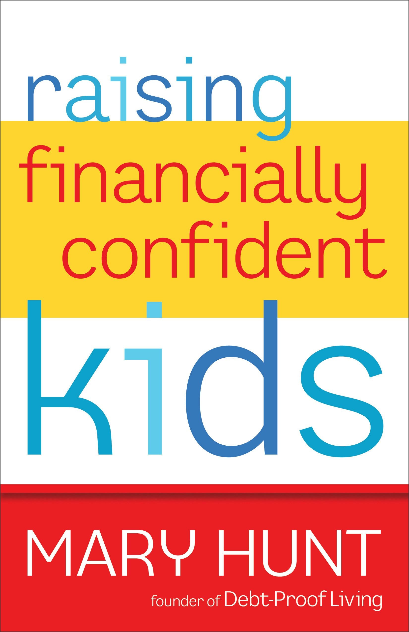 Cover image for Raising Financially Confident Kids, isbn: 9780800721411