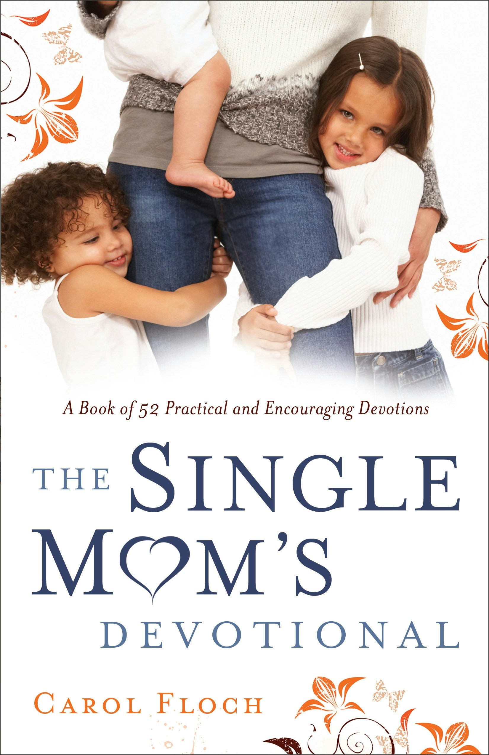 Cover image for The Single Mom's Devotional, isbn: 9780800725105