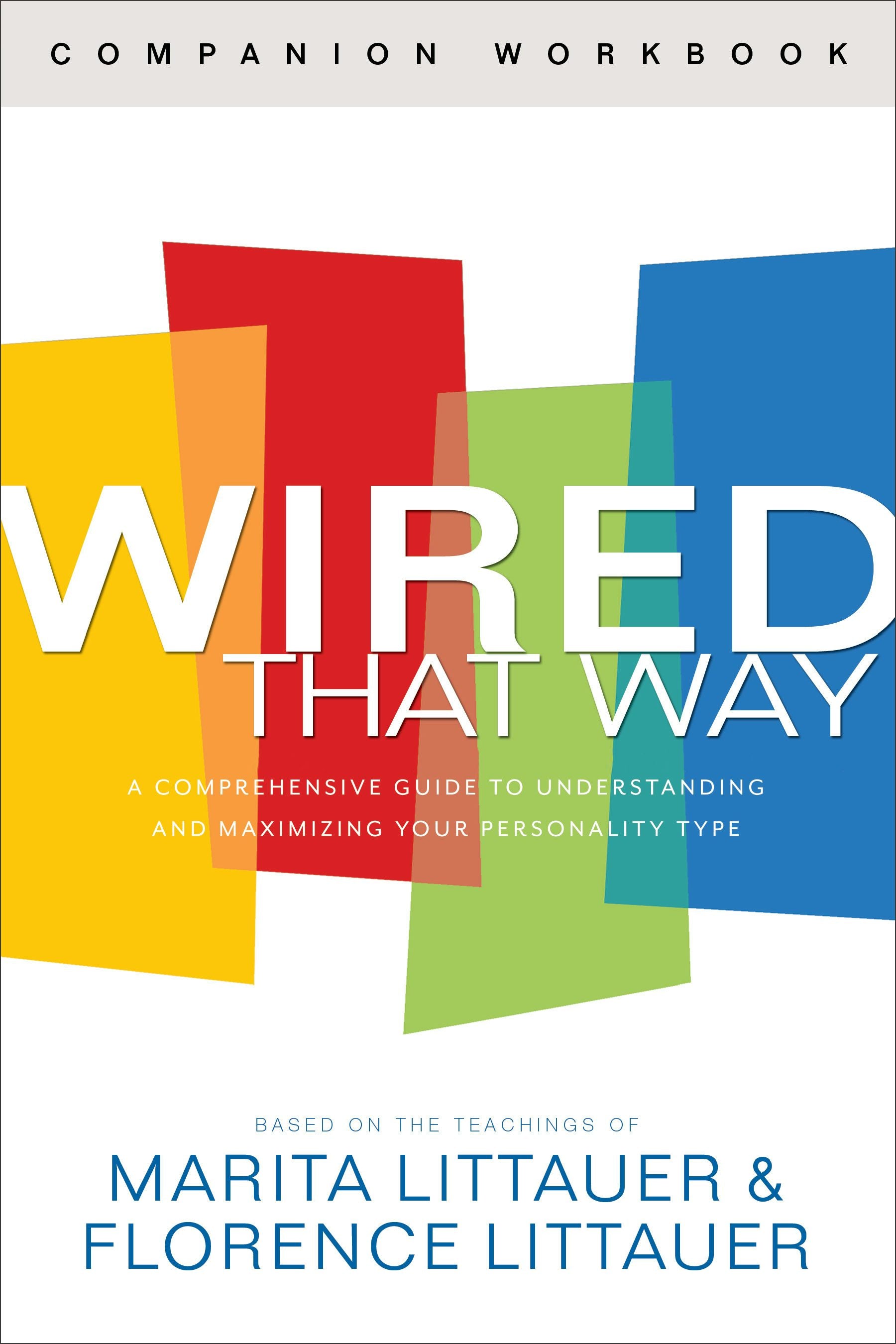 Cover image for Wired That Way Companion Workbook, isbn: 9780800725389