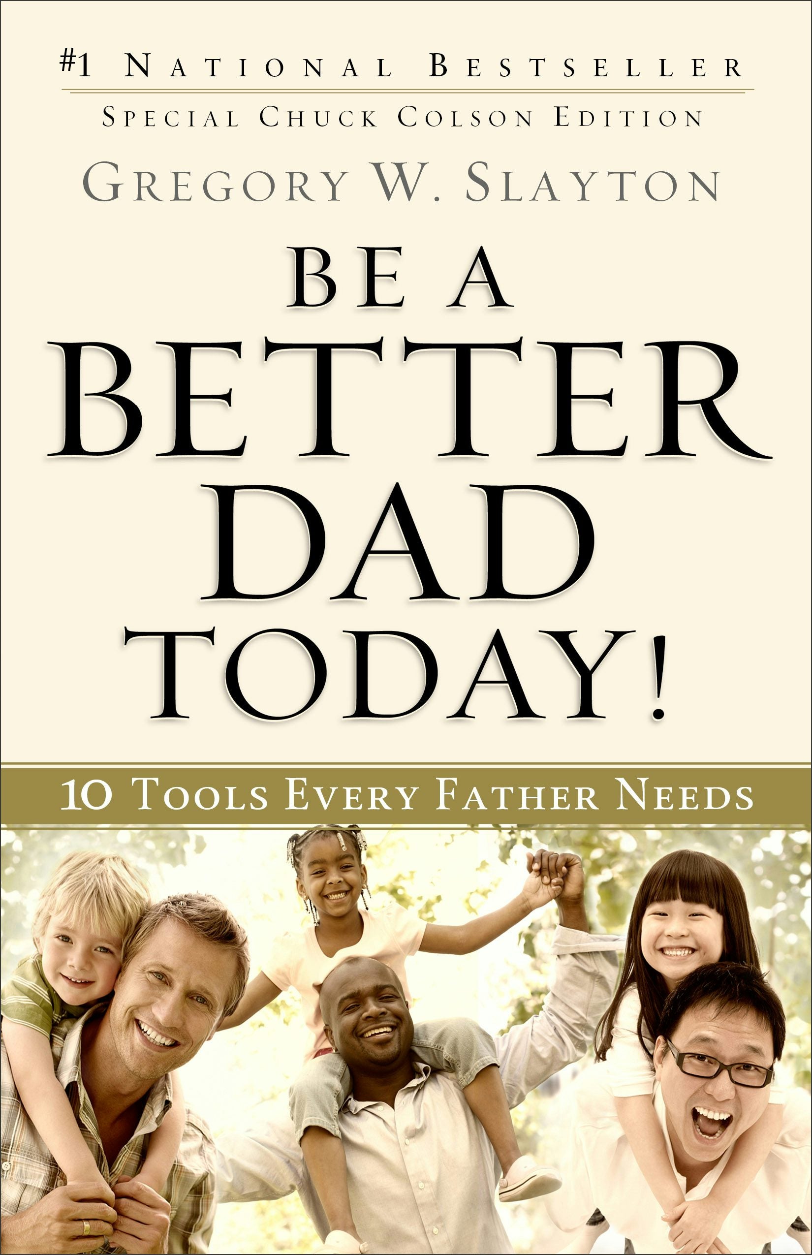 Cover image for Be a Better Dad Today!, isbn: 9780800725778