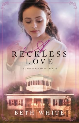 Cover image for A Reckless Love, isbn: 9780800726911
