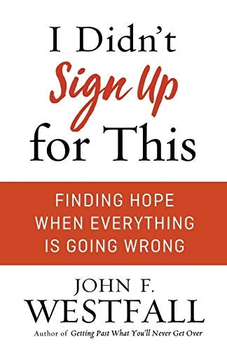 Cover image for I Didn't Sign Up for This, isbn: 9780800728076
