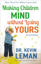Cover image for Making Children Mind without Losing Yours, isbn: 9780800728335