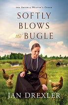 Cover image for Softly Blows the Bugle, isbn: 9780800729332