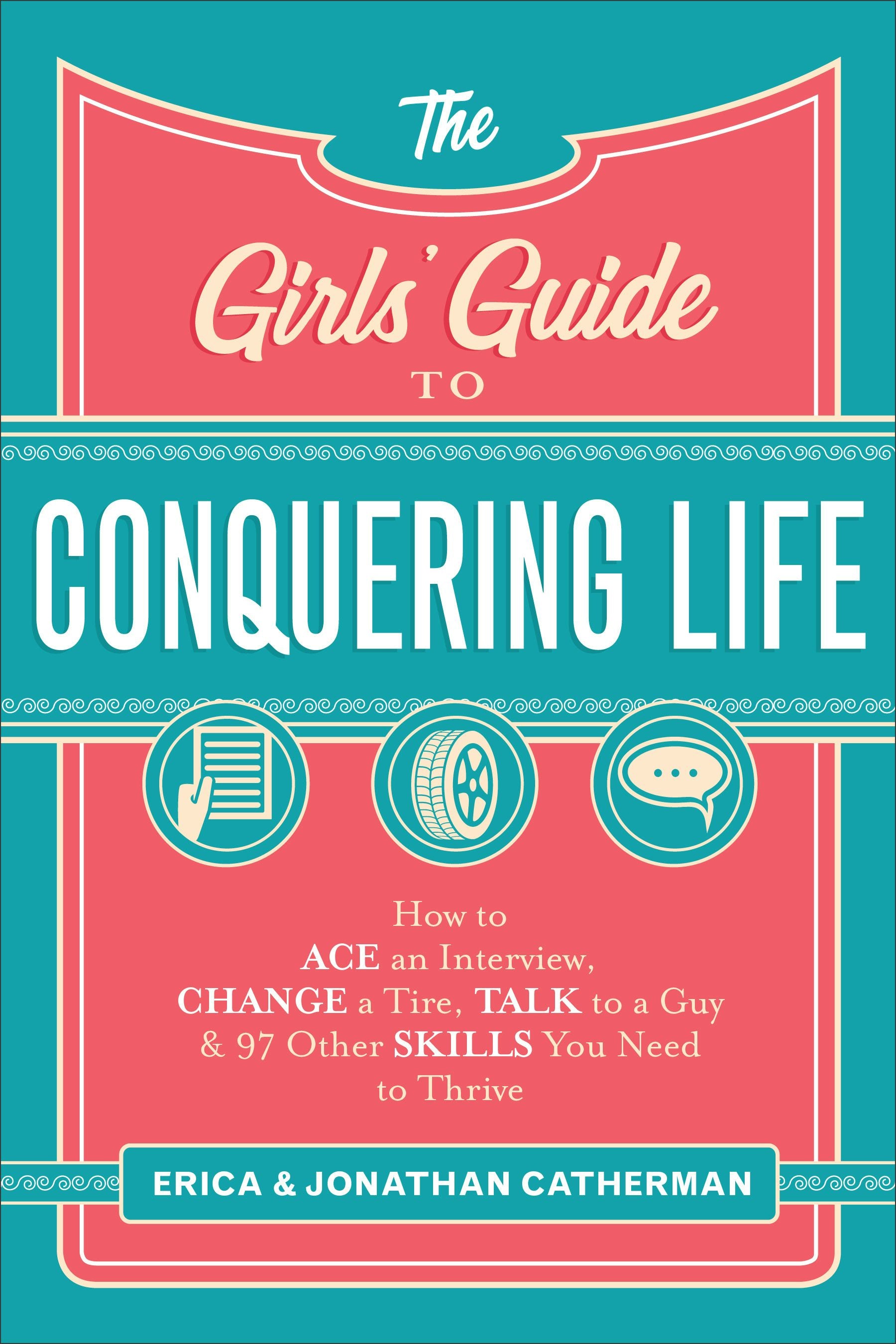Cover image for The Girls' Guide to Conquering Life, isbn: 9780800729806