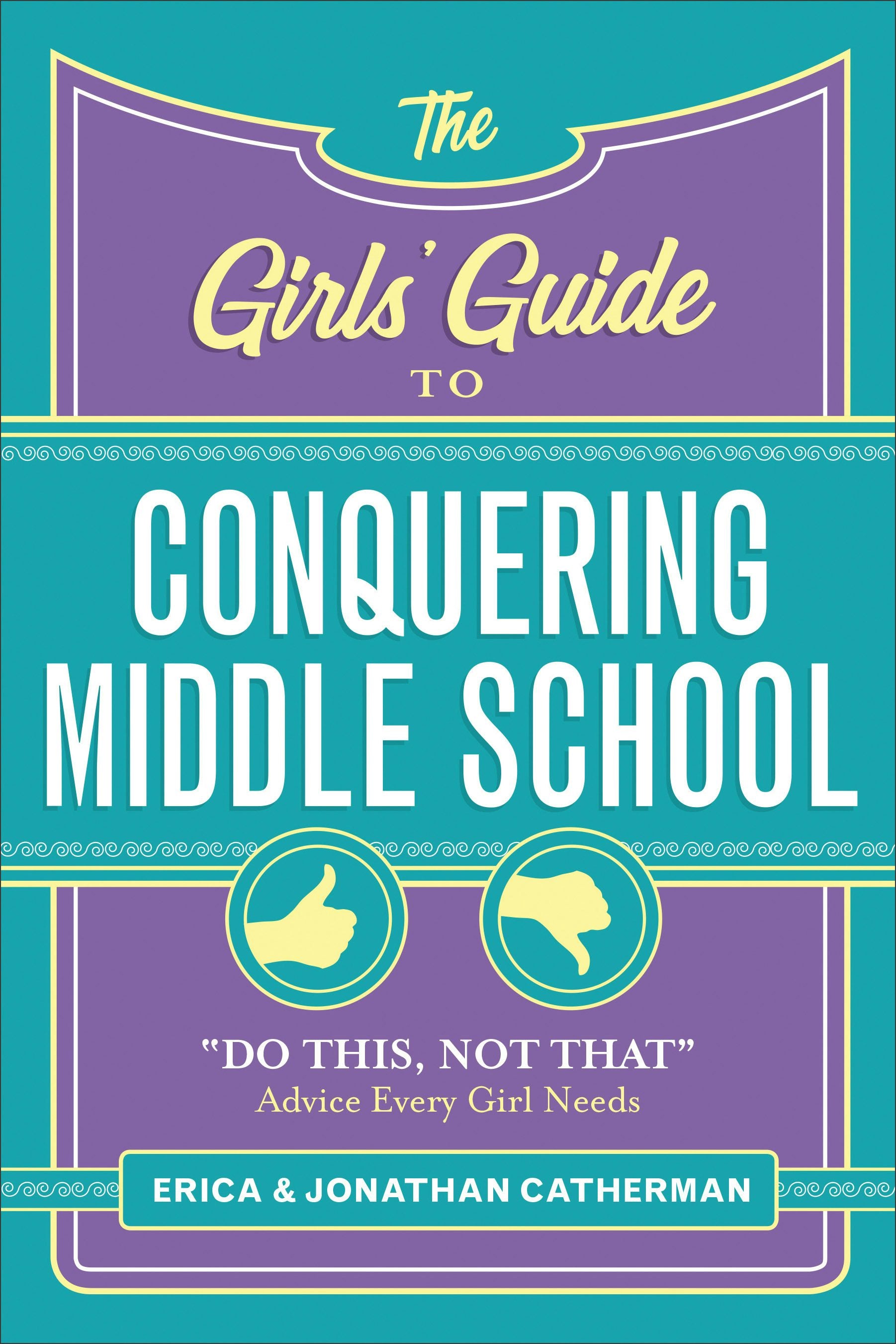 Cover image for The Girls' Guide to Conquering Middle School, isbn: 9780800729813