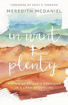 Cover image for In Want + Plenty, isbn: 9780800735791