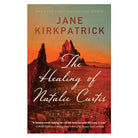 Cover image for The Healing of Natalie Curtis, isbn: 9780800736132