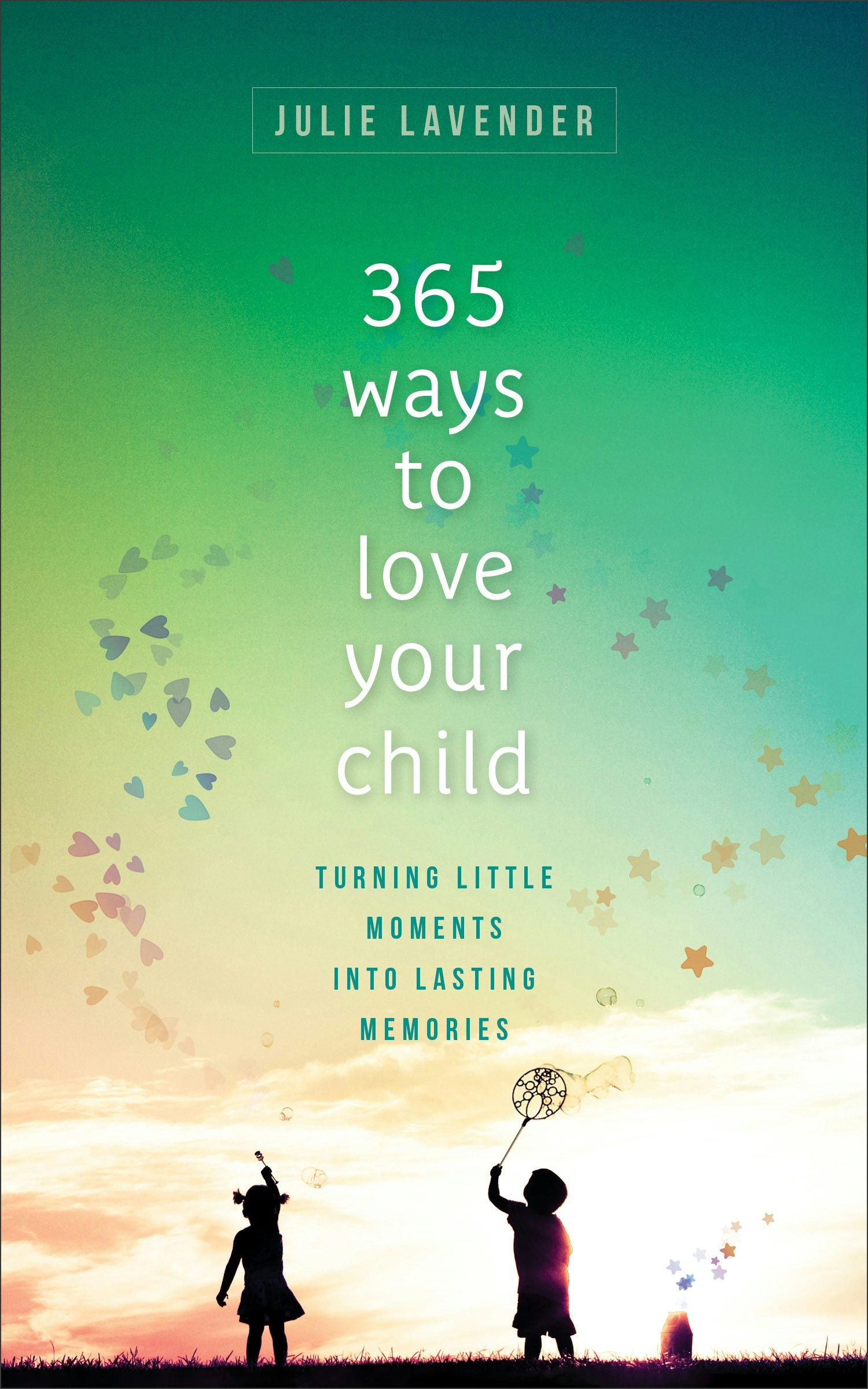 Cover image for 365 Ways to Love Your Child, isbn: 9780800738846