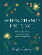 Cover image for When Change Finds You, isbn: 9780800738860