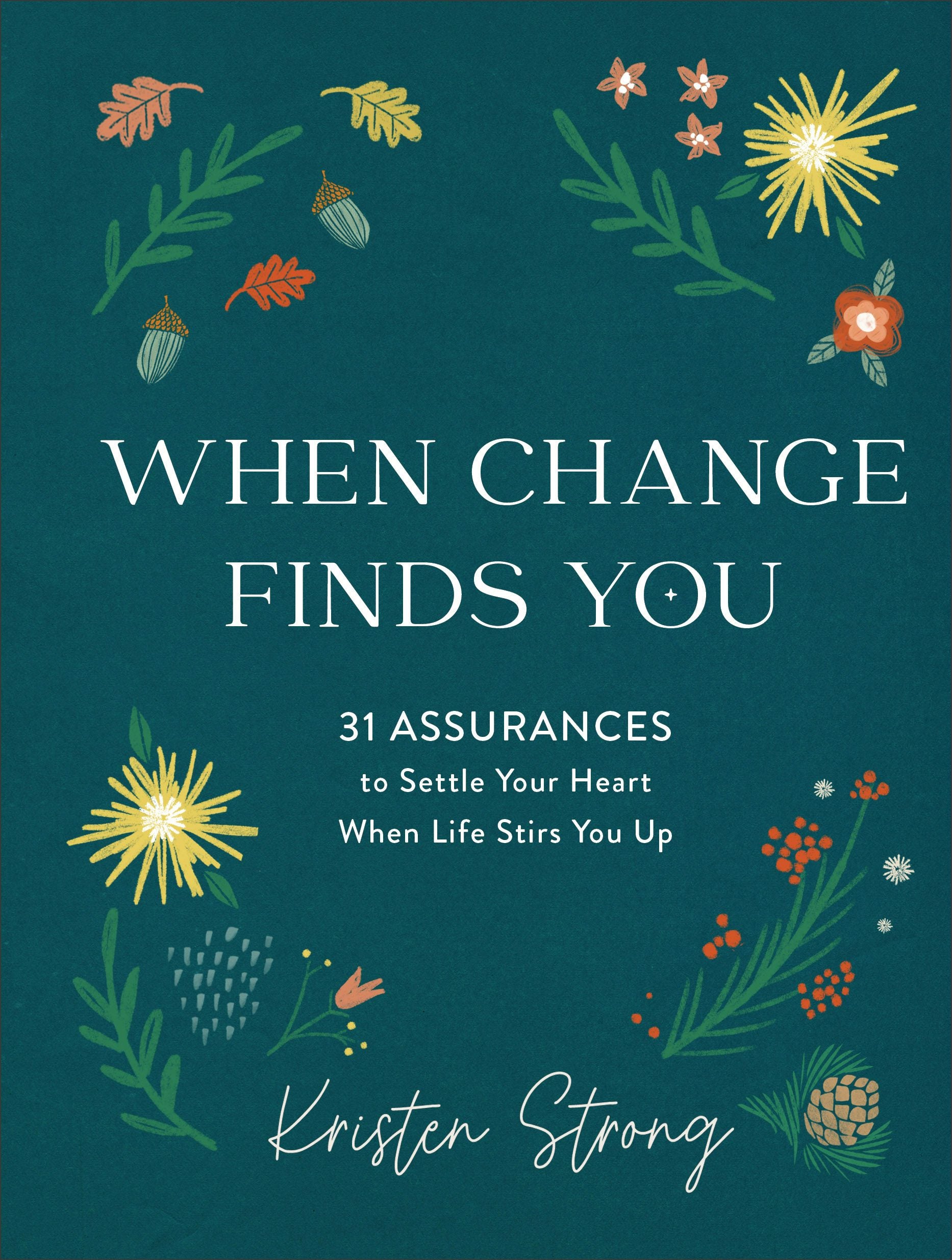 Cover image for When Change Finds You, isbn: 9780800738860