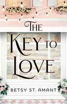 Cover image for The Key to Love, isbn: 9780800738891